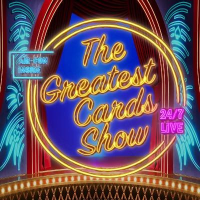 The Greatest Cards Show Live
